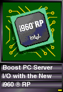 The New i960(R) RP Processor